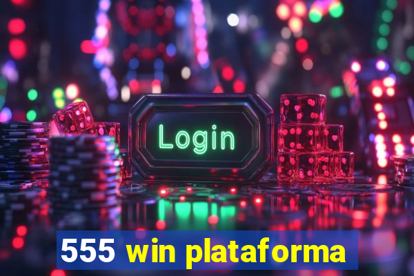 555 win plataforma